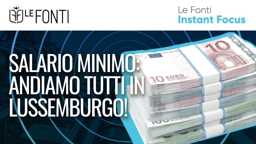 Salario minimo: andiamo tutti in Lussemburgo!